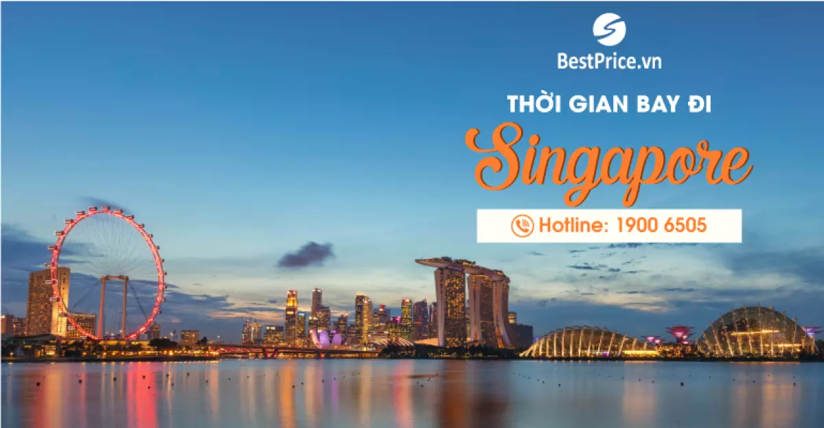 Thời gian bay từ Việt Nam đến Singapore