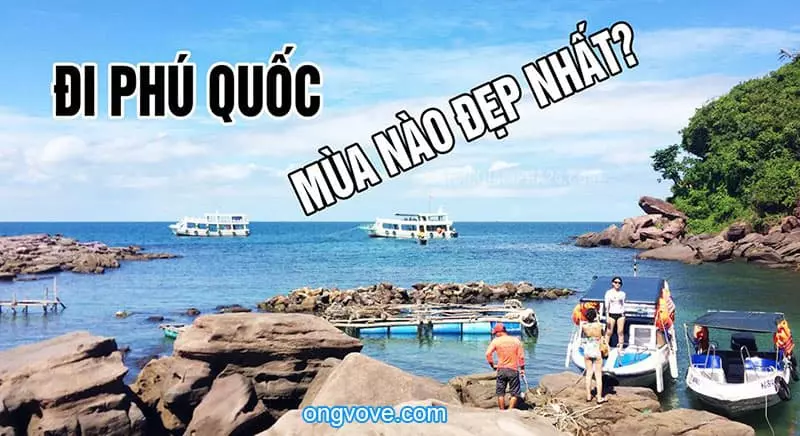 Du lịch Phú Quốc vào mùa khô