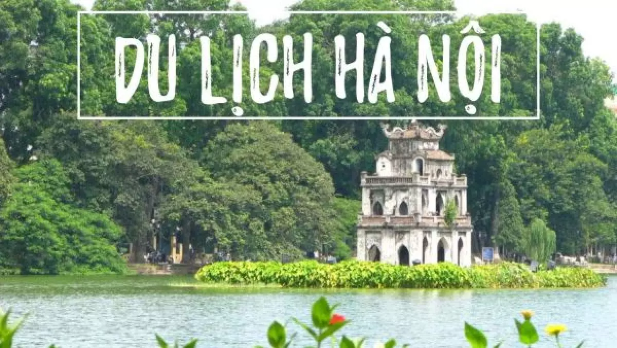 Du lịch Hồ Gươm Hà Nội