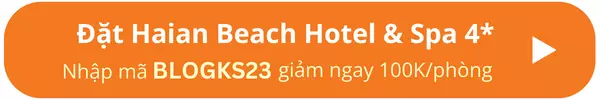 Đặt phòng Haian Beach Hotel & Spa