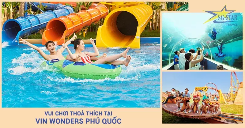 Vui chơi thoả thích tại Vin Wonders Phú Quốc