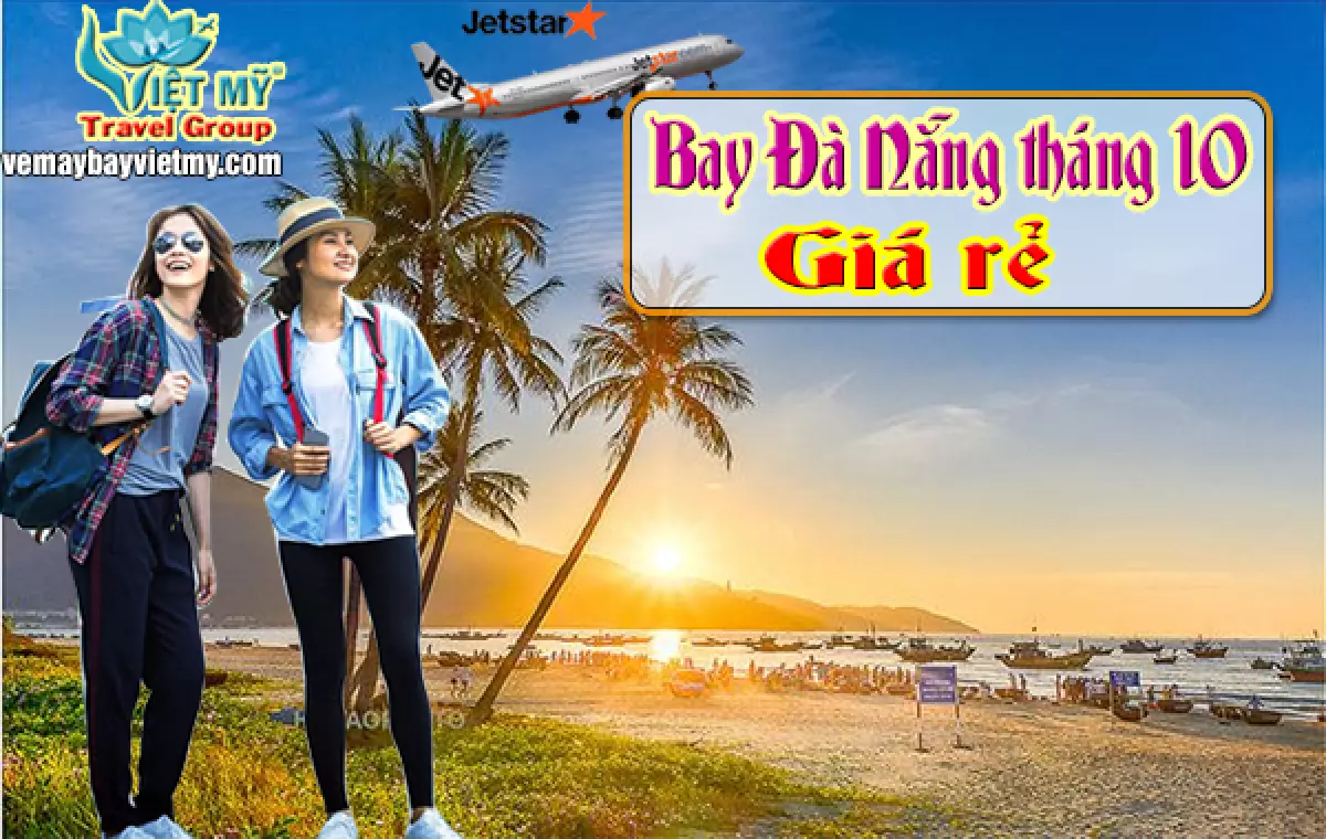 Vé máy bay đi Đà Nẵng tháng 10 hãng Jetstar