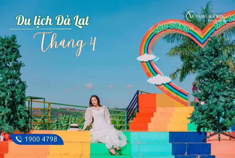 Du lịch Đà Lạt tháng 4