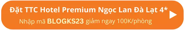 TTC Hotel Premium Ngọc Lan Đà Lạt