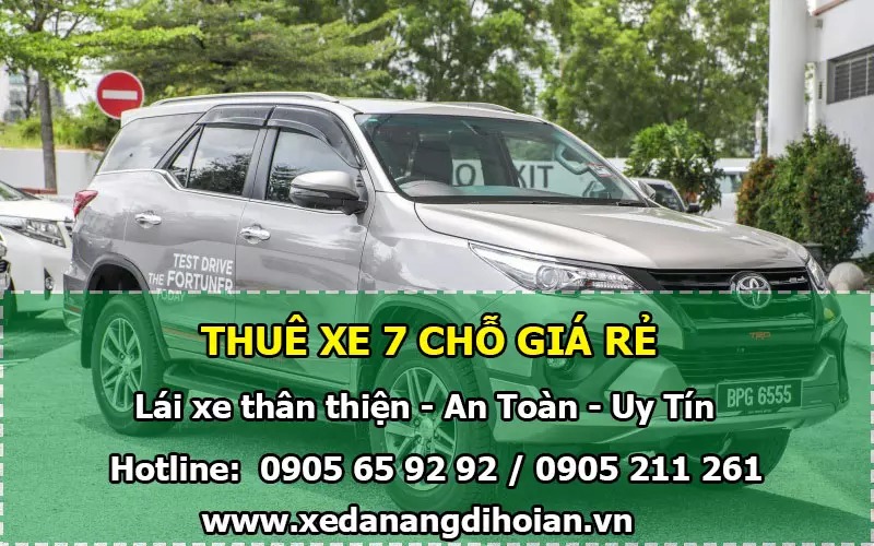 Thuê xe 7 chỗ Đà Nẵng đi Hội An