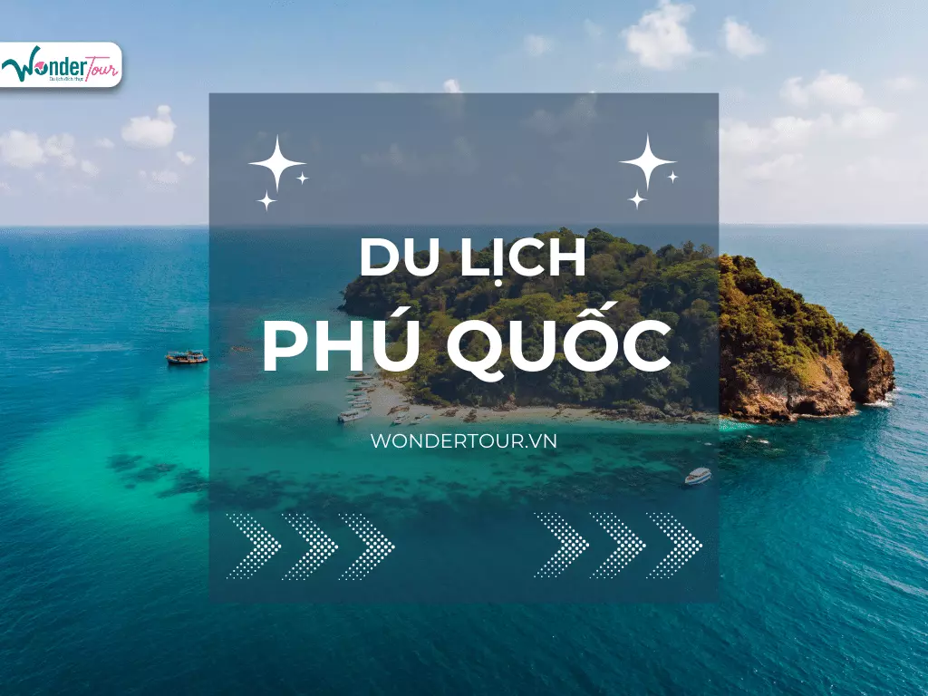 Wondertour cung cấp tour du lịch Phú Quốc