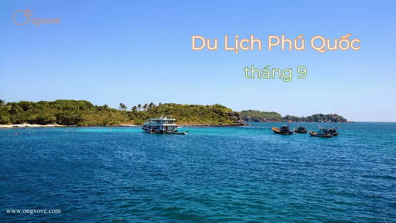 nên du lịch Phú Quốc tháng 9