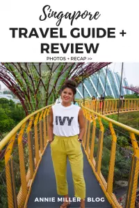 Singapore Travel Guide with Annie Miller