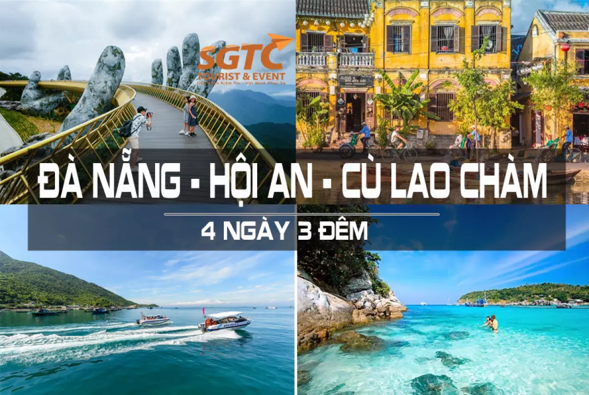 TOUR ĐÀ NẴNG - HỘI AN - BÀ NÀ - CÙ LAO CHÀM