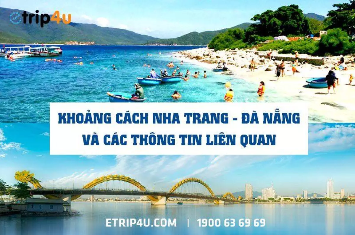Cùng Etrip4u tìm hiểu về khoảng cách Nha Trang - Đà Nẵng
