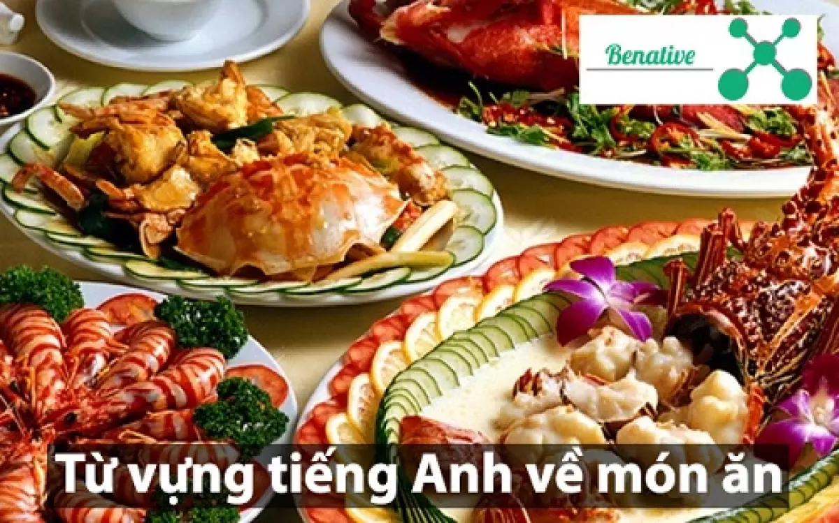 Từ vựng tiếng Anh về món ăn cho người mới