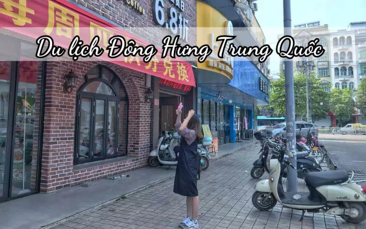 Du lịch Đông Hưng Trung Quốc