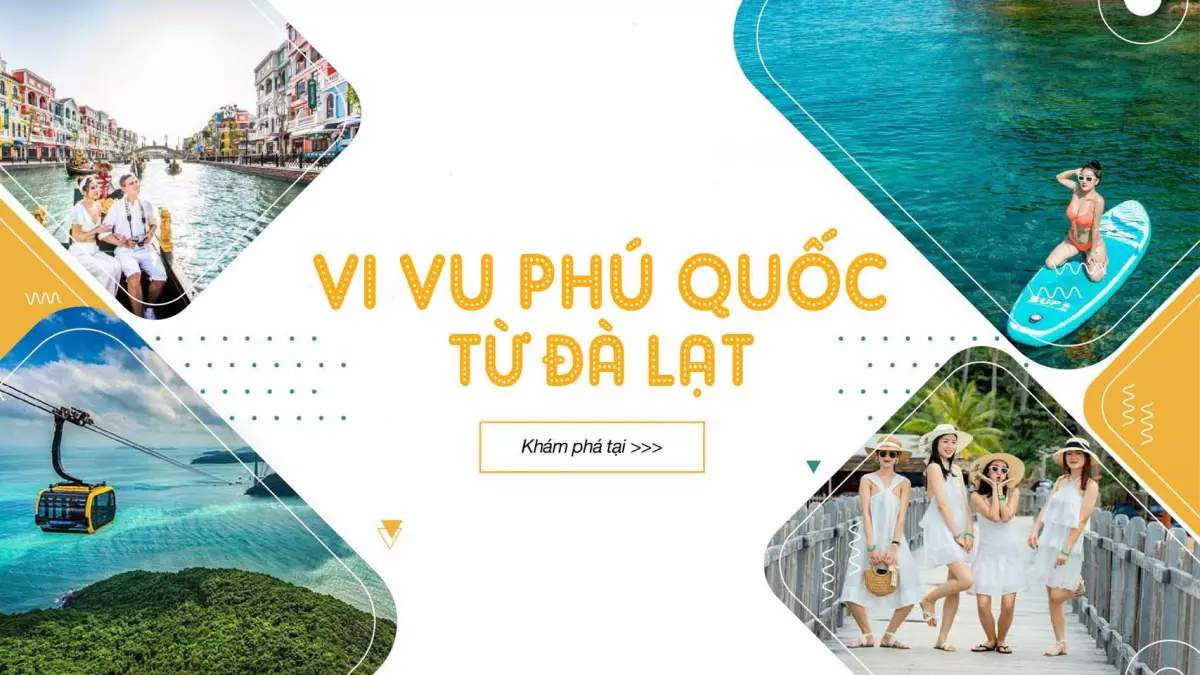 Tour Đà Lạt - Phú Quốc