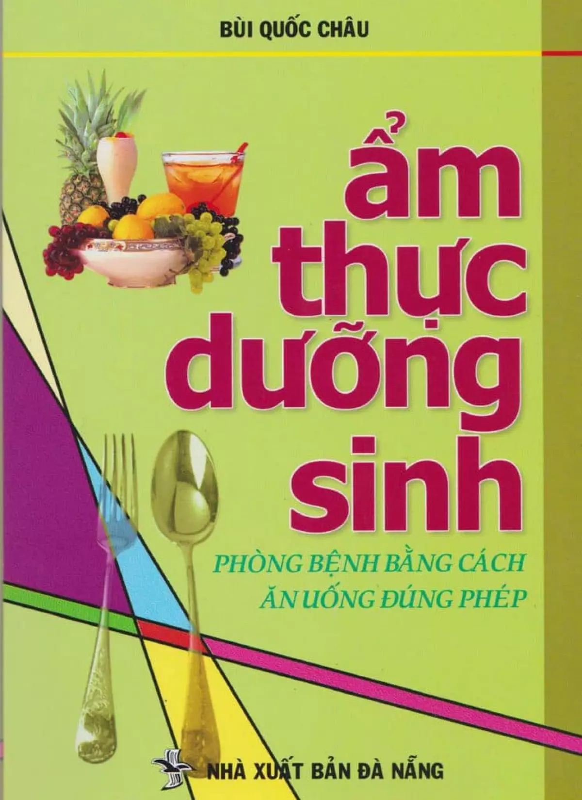 Ẩm Thực Dưỡng Sinh Bùi Quốc Châu