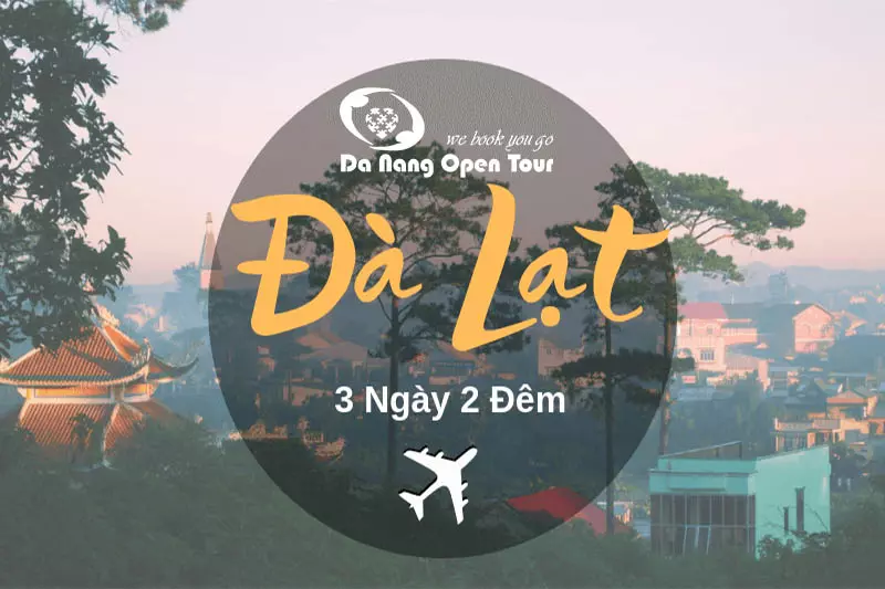 Tour Đà Nẵng Đà Lạt