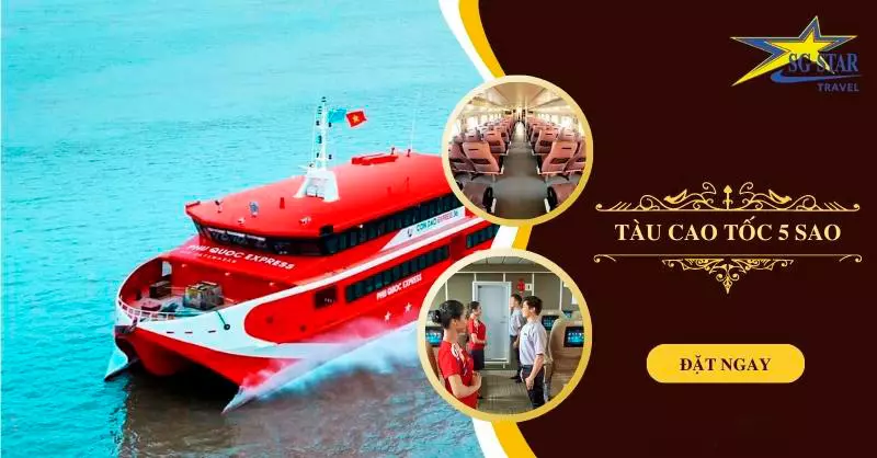 Tàu cao tốc 5 sao - Tour cao cấp Phú Quốc 3N3Đ