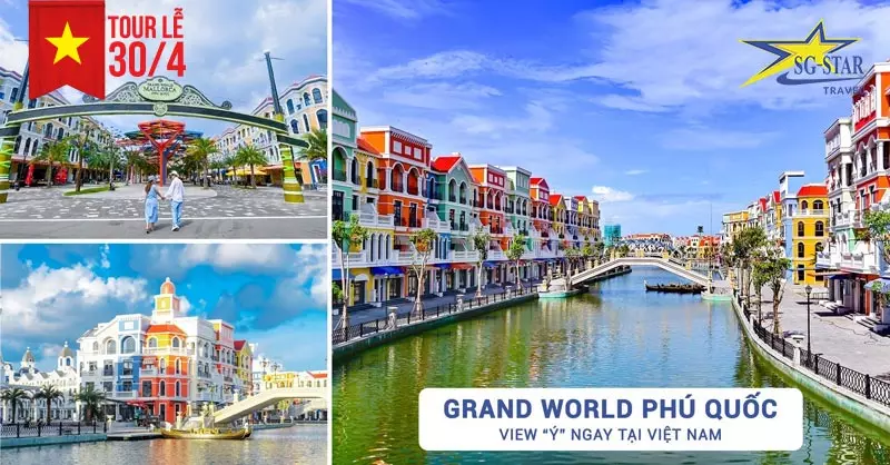 Grand World Phú Quốc - Du lịch 3 ngày 2 đêm