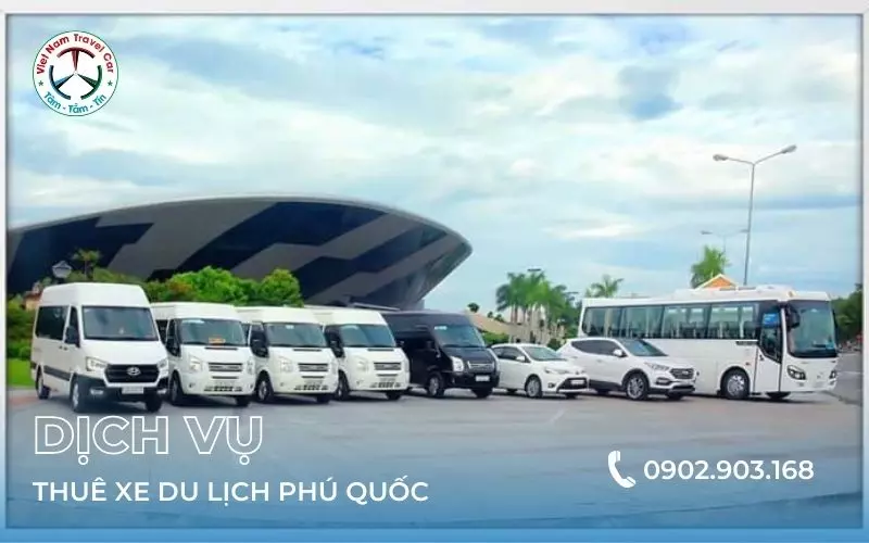 Dịch vụ thuê xe du lịch Phú Quốc