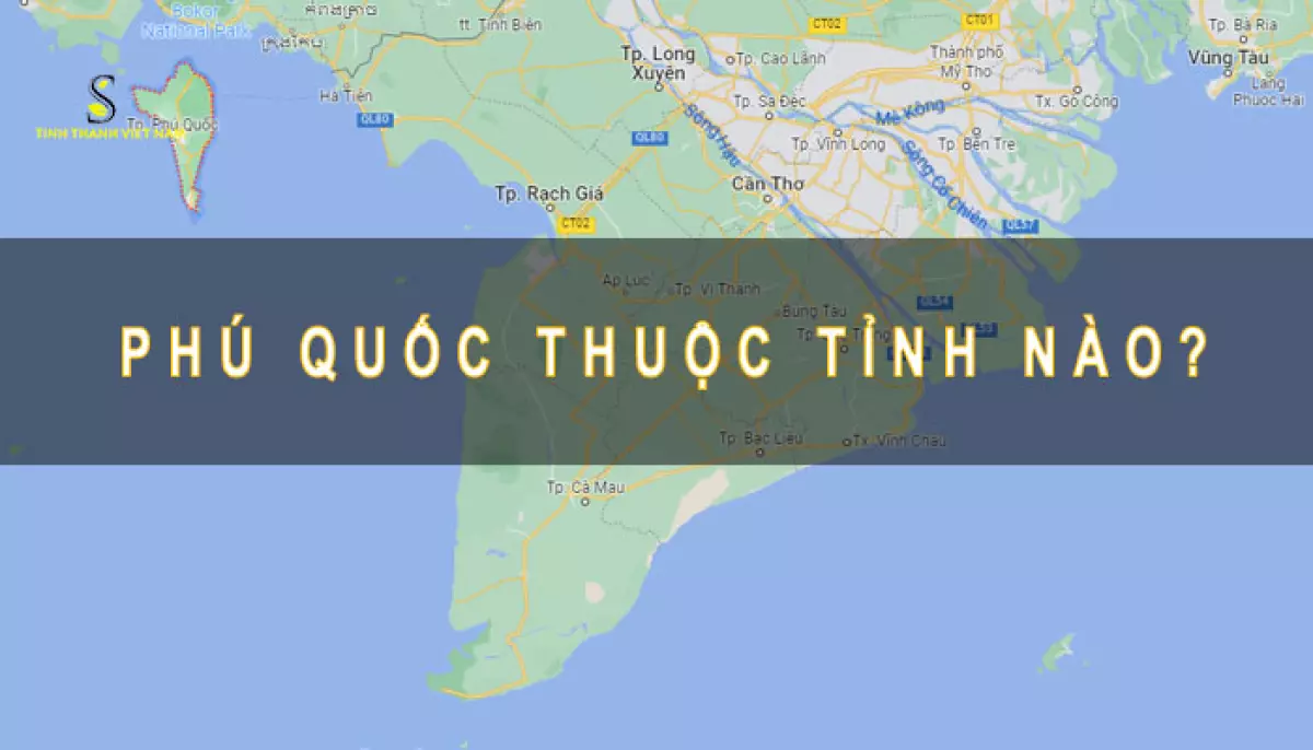 Phú Quốc thuộc tỉnh nào