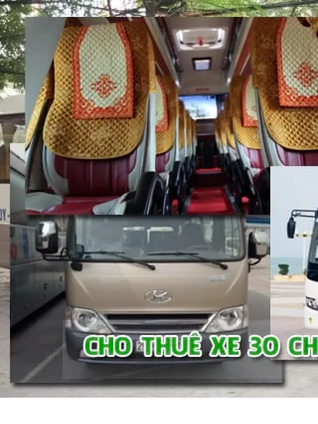   Bảng giá và dịch vụ cho thuê xe 30 chỗ du lịch giá rẻ Hà Nội