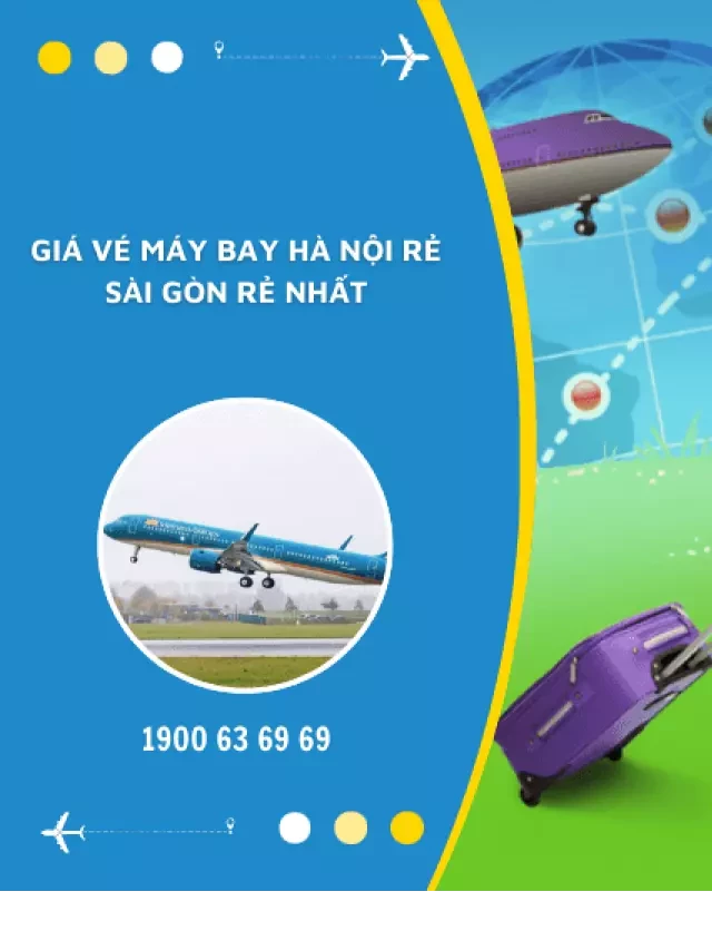   Đặt vé máy bay Hà Nội Sài Gòn giá rẻ chỉ từ 590.000đ