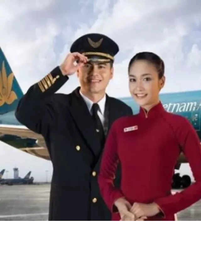   Hãng hàng không Vietnam Airlines: Đáng tin cậy và tiện lợi