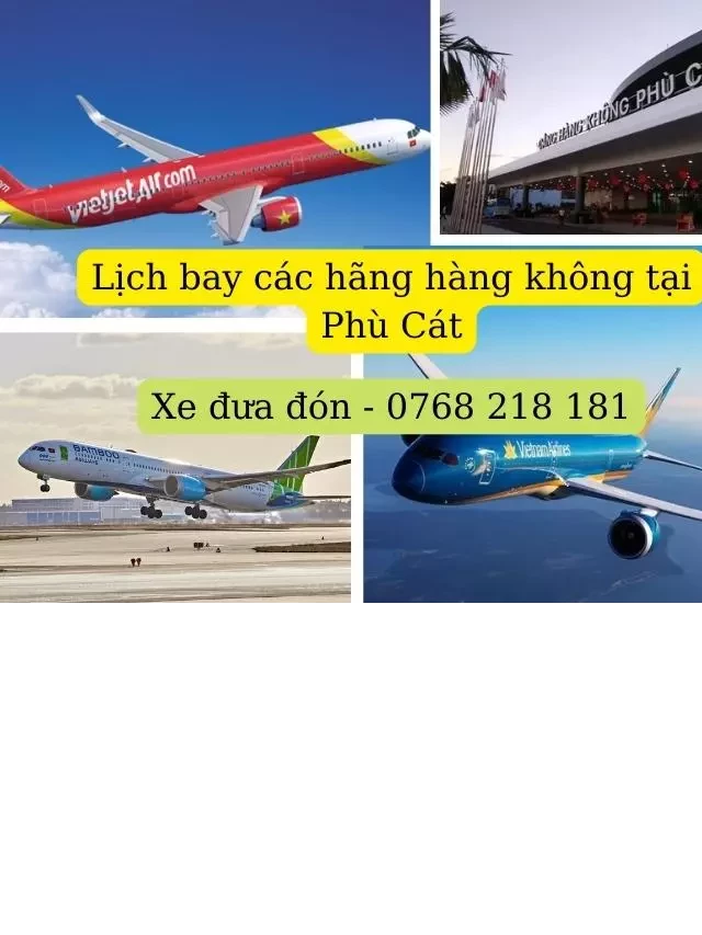   Lịch bay sân bay Phù Cát và những điều cần biết khi đặt vé và di chuyển