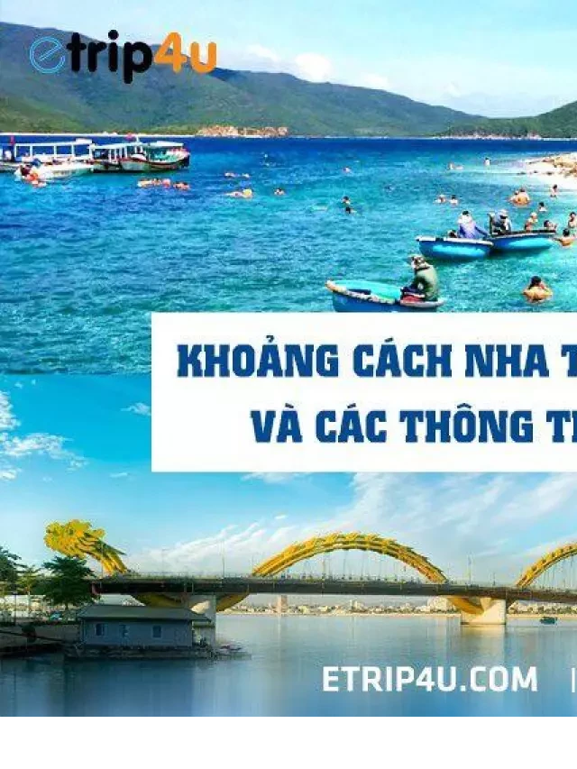   Khoảng cách Nha Trang - Đà Nẵng và các thông tin liên quan tới hành trình