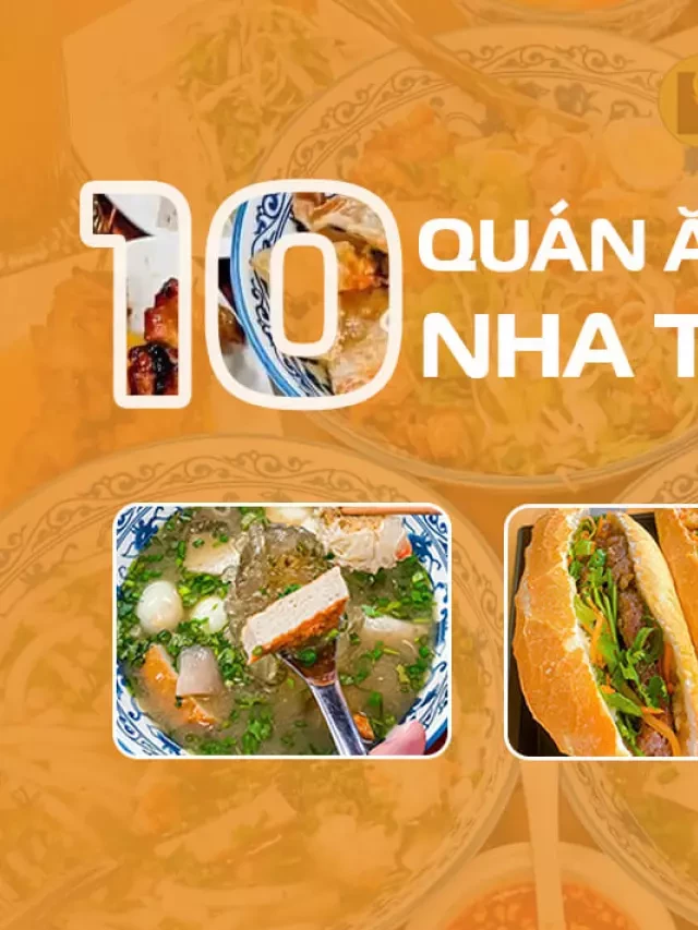   Quán ăn sáng Nha Trang: 10 địa chỉ ăn uống ngon hot nhất 2023