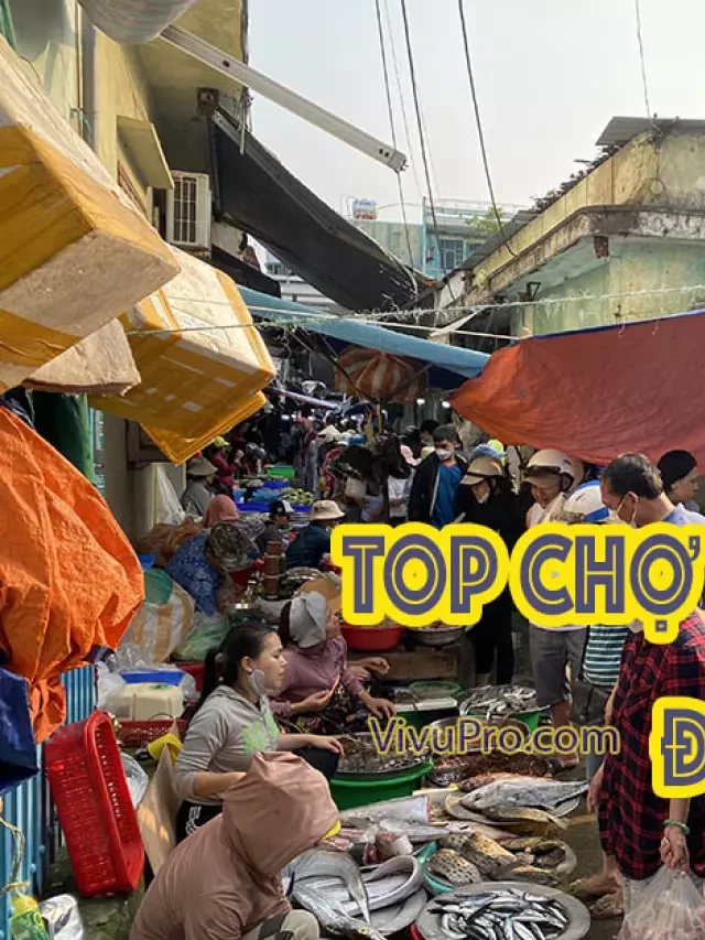   Top 10 Chợ Hải Sản Đà Nẵng: Nguồn Hải Sản Tươi Ngon và Giá Rẻ