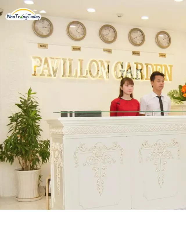   Khách sạn Pavillon Garden Nha Trang: Nghỉ dưỡng tuyệt vời ngay cạnh biển