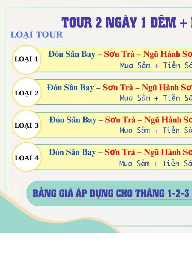   TOUR ĐÀ NẴNG 2 NGÀY 1 ĐÊM: Khám phá đẹp và thú vị