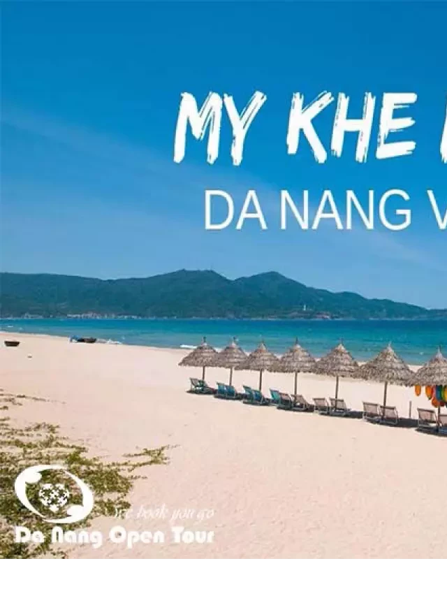   Tour Đà Nẵng 4 ngày 3 đêm: Khám phá vẻ đẹp đặc sắc của thành phố biển