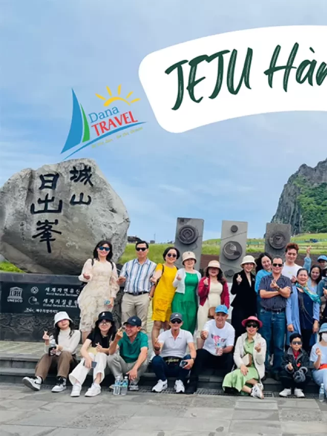   Khám phá đảo Jeju Hàn Quốc: 4 ngày 3 đêm đầy thú vị từ Đà Nẵng