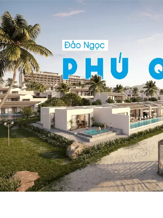   Tour Phú Quốc 4 Ngày 3 Đêm Vinpearl: Khám Phá Hòn Đảo Ngọc