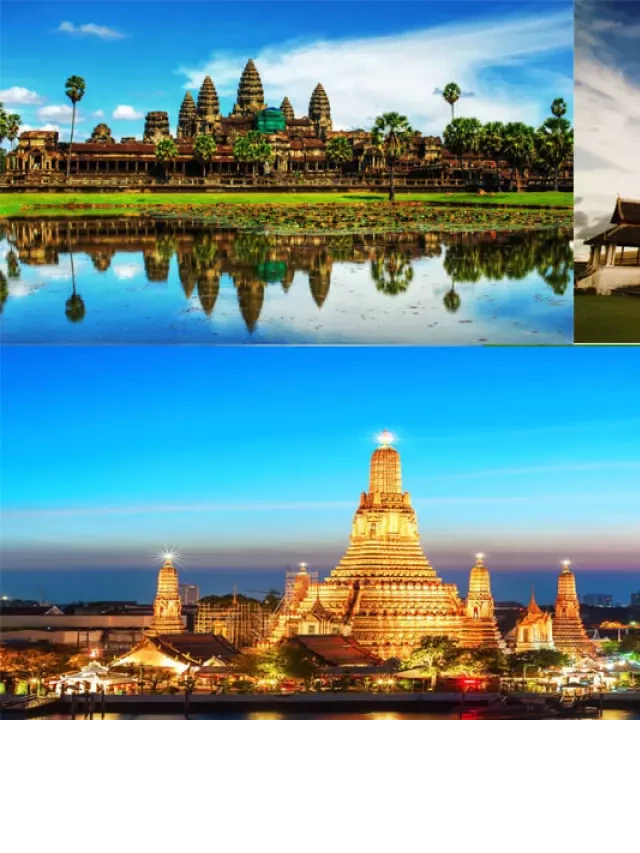   Hành trình 4 quốc gia: Du lịch Thái Lan – Myanmar – Lào – Campuchia