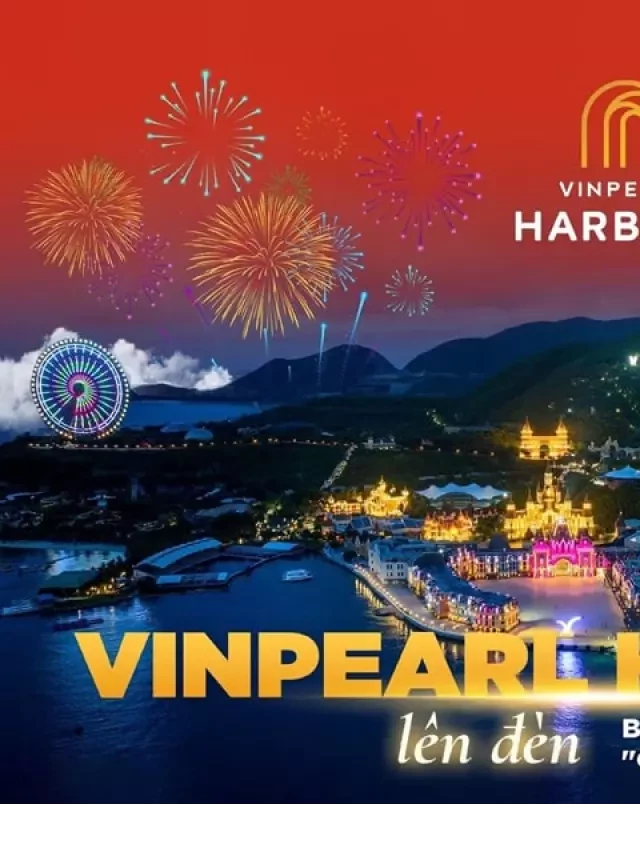   Voucher Vinpearl Nha Trang: Trải Nghiệm Đẳng Cấp 5 Sao với Giá Sốc