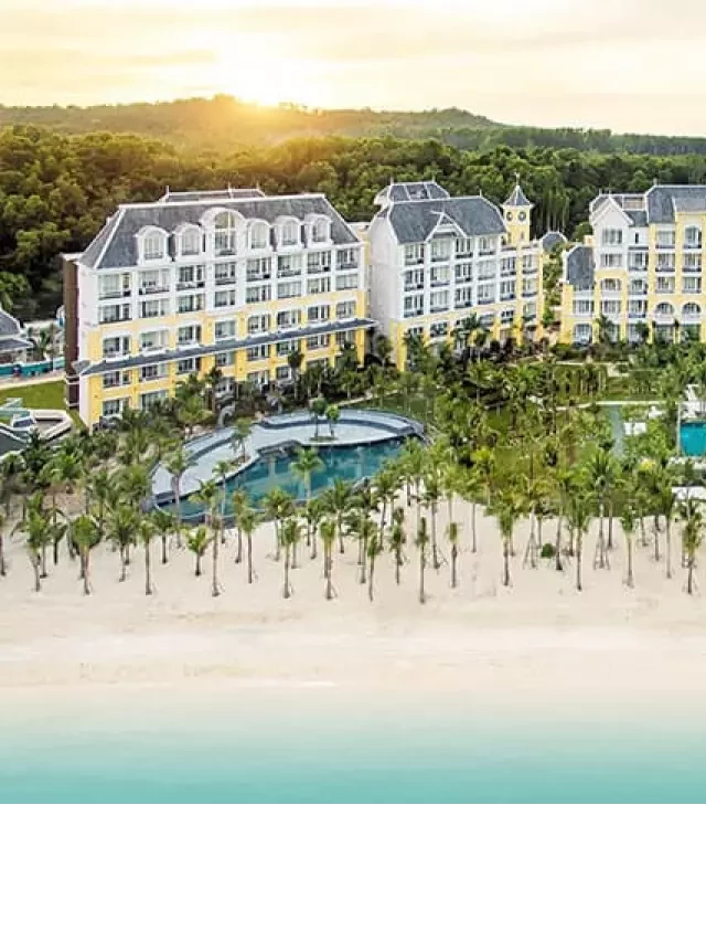   30+ Resort Phú Quốc từ 3 đến 5 sao tốt nhất 2023