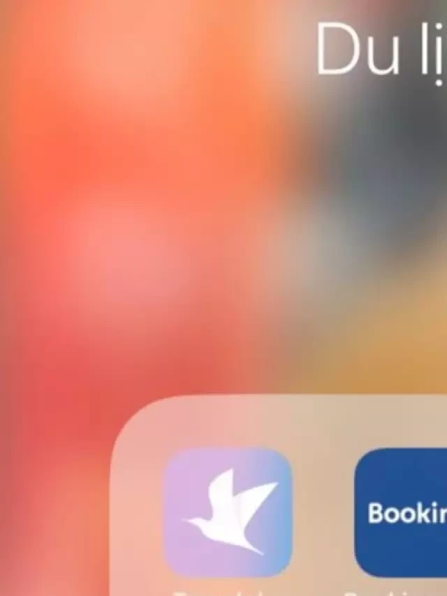   9 App Du Lịch Cần Thiết Cho Dân Du Lịch