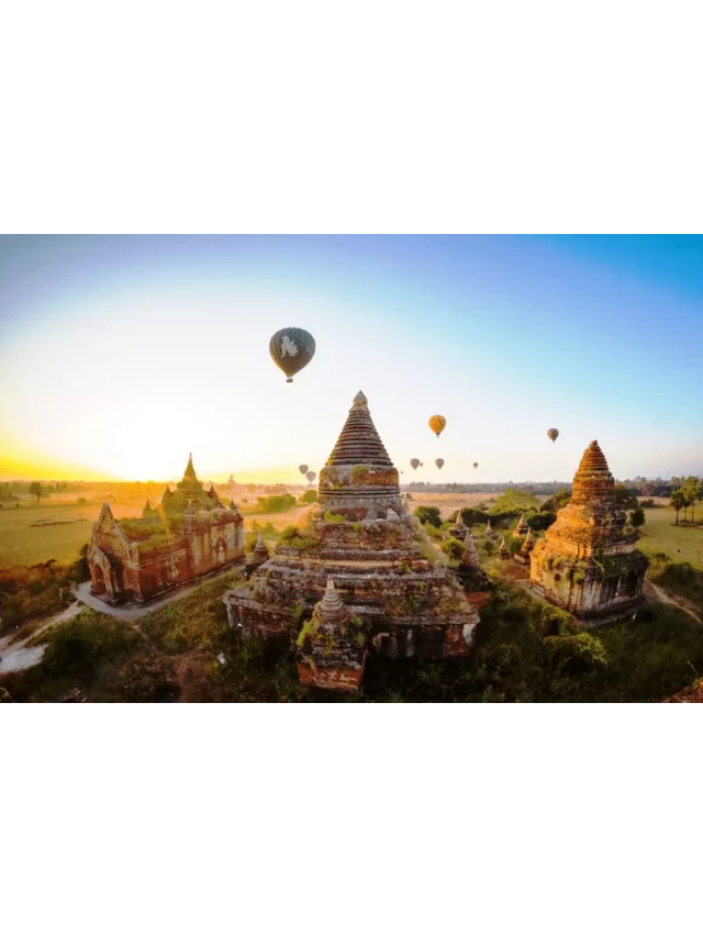   Du lịch Myanmar: Vùng đất Phật yên bình thơ mộng